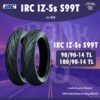 IRC IZ-Ss S99T Set 90/90-14 + 100/90-14 TL ยางรถมอเตอร์ไซค์ : PCX