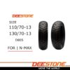 DEESTONE ยาง เดิม NMAX ขอบ 13 ขนาด 110/70-13