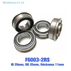 Better F6003-20-2RS ล้อแบริ่งหน้าแปลน ร่องลึก ขนาด 20x35x11 สําหรับรถเข็นเด็ก