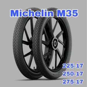 ยางนอก Michelin M35 ขอบ17 (2.25-17/2.50-17/2.75-17)