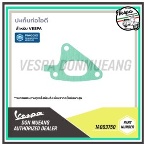 1A003750 ปะเก็น ท่อไอดี สำหรับ Vespa Sprint